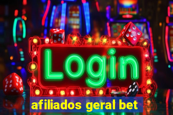 afiliados geral bet